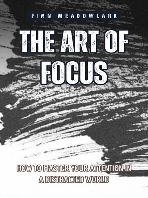 cover image of The Art of Focus